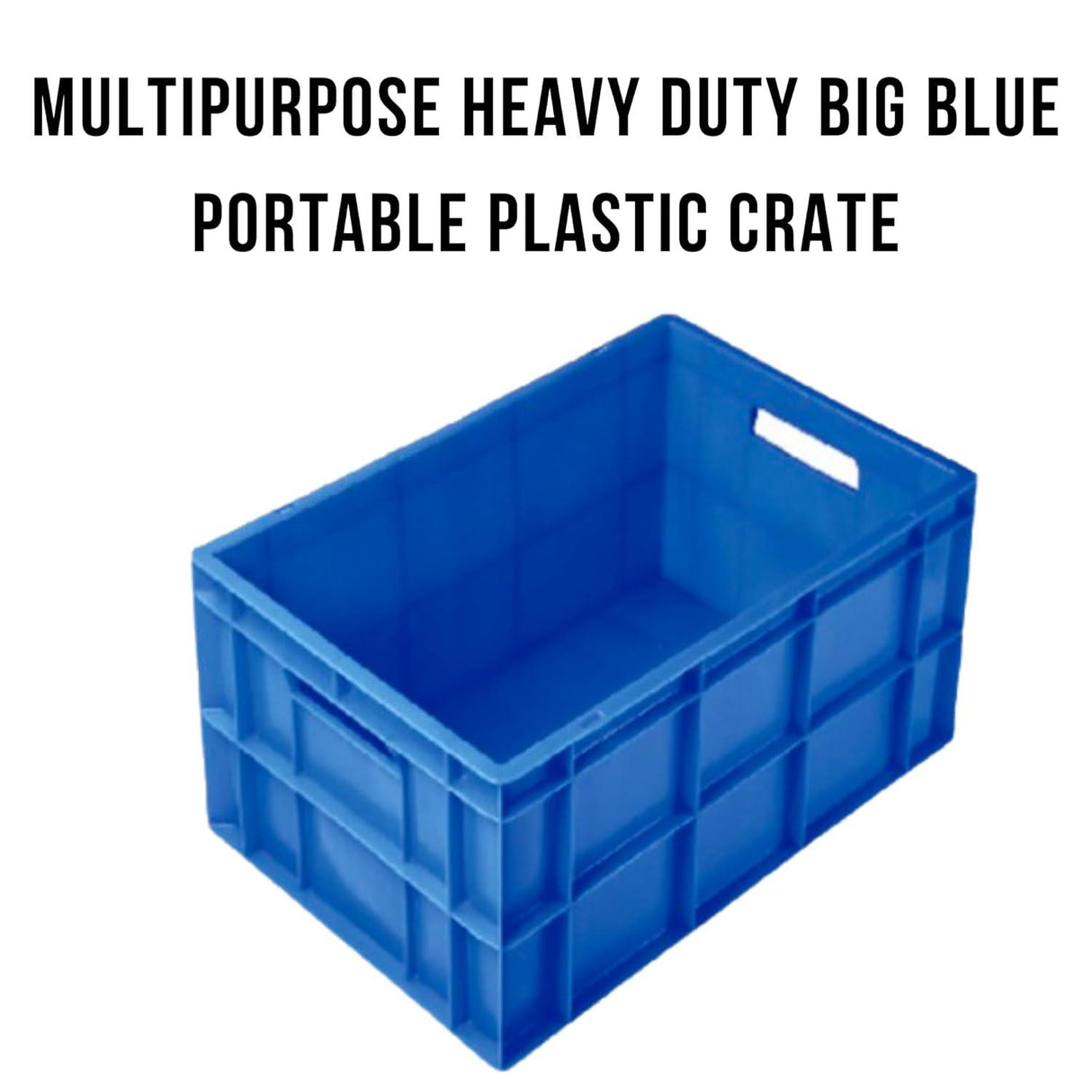 SINGHAL Blue Plastic Storage Box Crates (600x400x285mm), 54.50L Capacity - Heavy Duty Multipurpose Rectangular Container