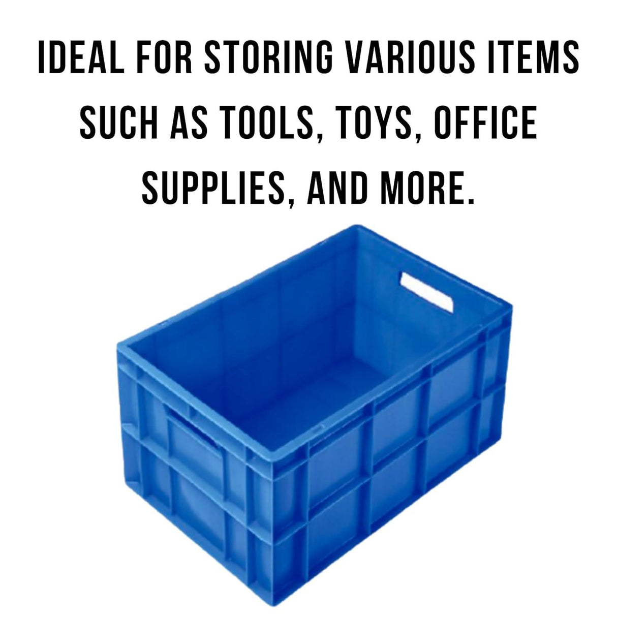 SINGHAL Blue Plastic Storage Box Crates (600x400x285mm), 54.50L Capacity - Heavy Duty Multipurpose Rectangular Container